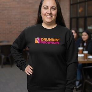 Black Drunkin' Grownups Sweatshirt